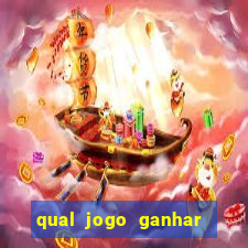 qual jogo ganhar dinheiro sem depositar nada